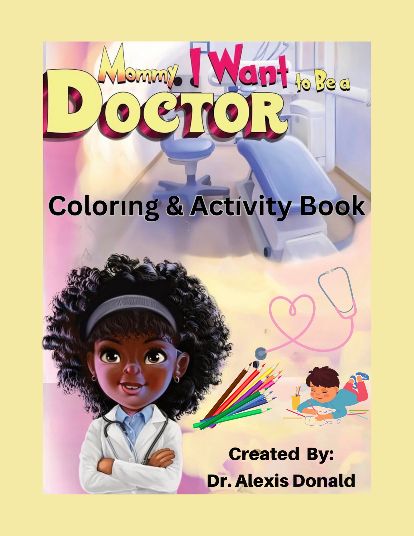 Doctor Dreamers Bundle: Paperback Bundle: Book + Activity Book